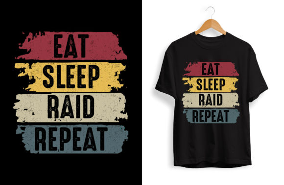 Gaming T-shirt Design: The Strategic Appeal of Eat Sleep Raid Repeat