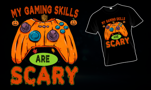 The My Gaming Skills Are Scary T-shirt: A Perfect Halloween Design